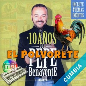 El Polvorete V26.8 (Cumbia) Pepe Benavente