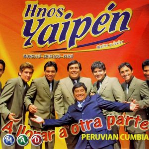 A Llorar A Otra Parte (Cumbia) Hermanos Yaipen