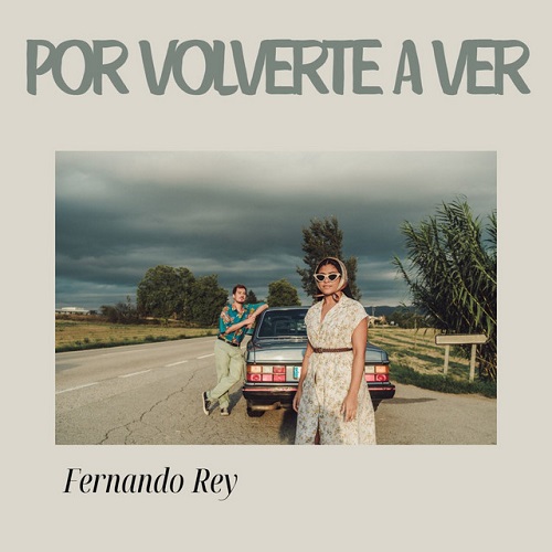 Por Volverte a Ver (Bolero) Fernando Rey