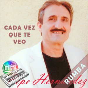 Cada Vez Que Te Veo (Rumba) Pepe Hernández (AMR)