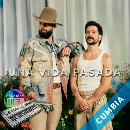 Una Vida Pasada (Cumbia) Camilo y Carín León
