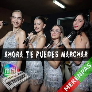 Ahora Te Puedes Marchar (MerenPas) Nueva Linea / Luis Miguel