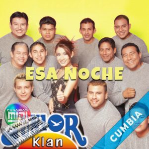 Esa Noche (Cumbia) Junior Klan