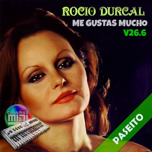 Me Gustas Mucho V26.6 (Paseito) Rocío Durcal (AMR)