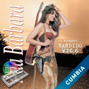 BANDIDO V26.6 (Cumbia) Ana Bárbara