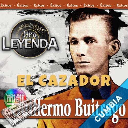 El Cazador V26.7 (Cumbia) Guillermo Buitrago (AMR)